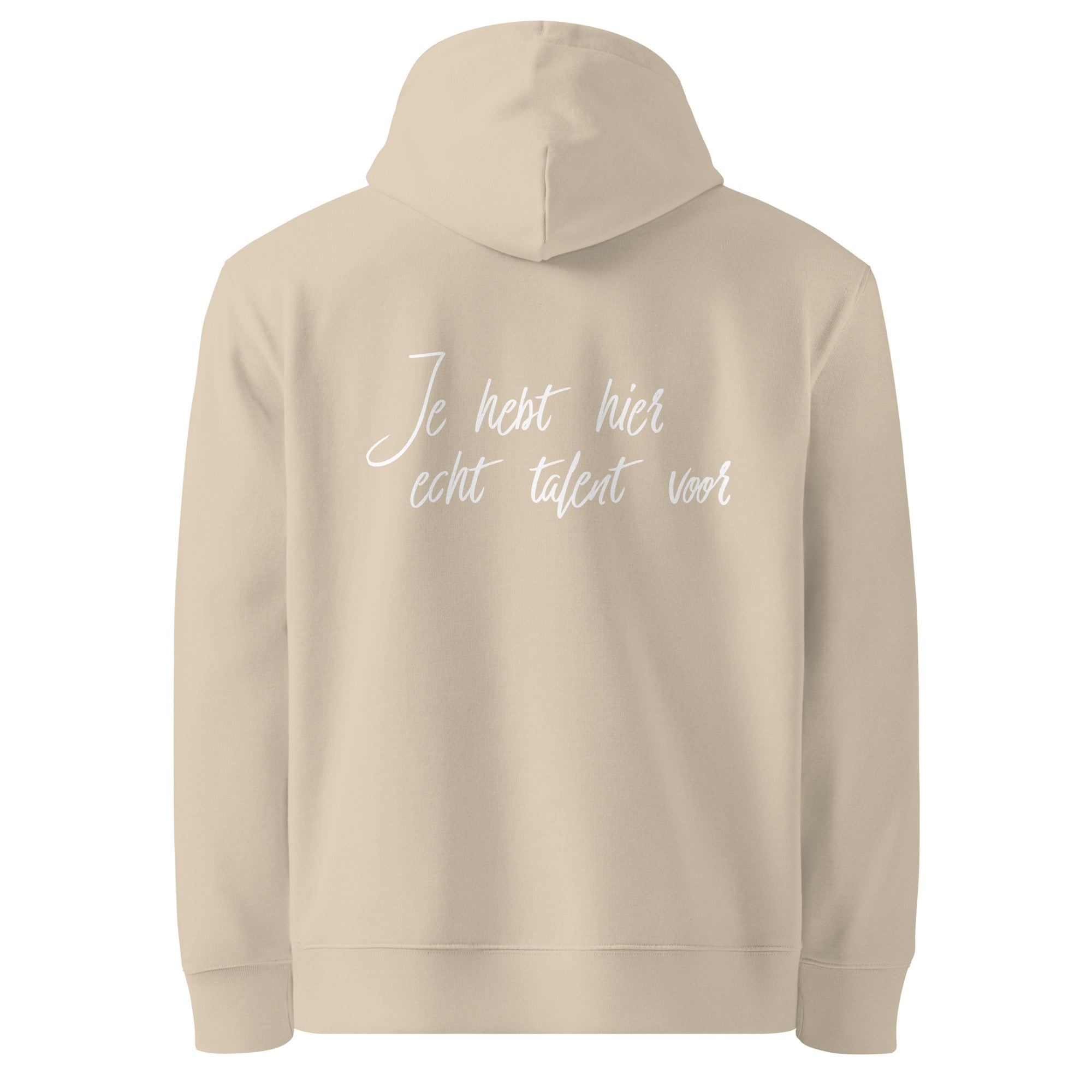Je hebt hier echt talent voor Uniseks essential eco-hoodie