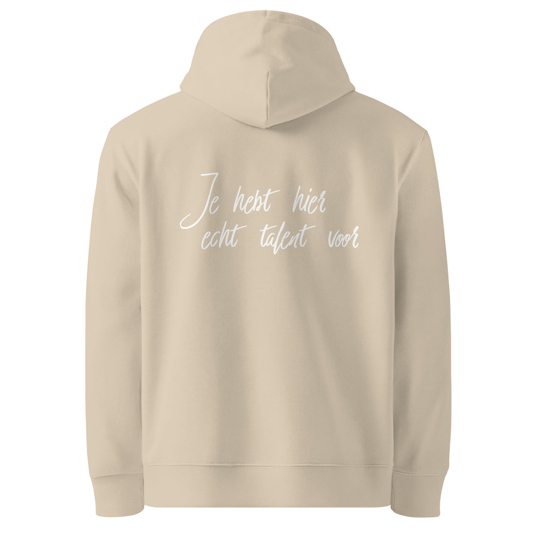 Je hebt hier echt talent voor Uniseks essential eco-hoodie